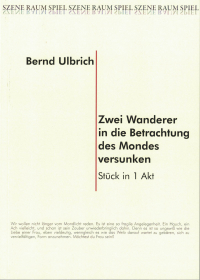 Zwei Wanderer in die Betrachtung des Mondes versunken Zwei Wanderer in die Betrachtung des Mondes versunken
